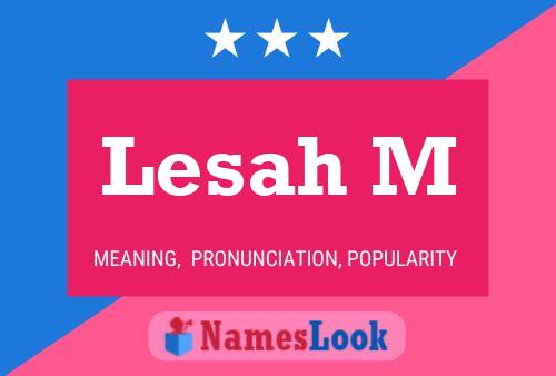 Lesah M Name Poster