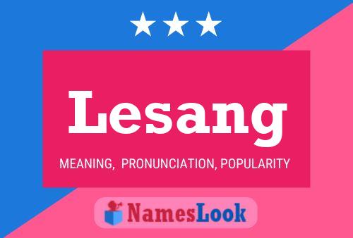 Lesang Name Poster