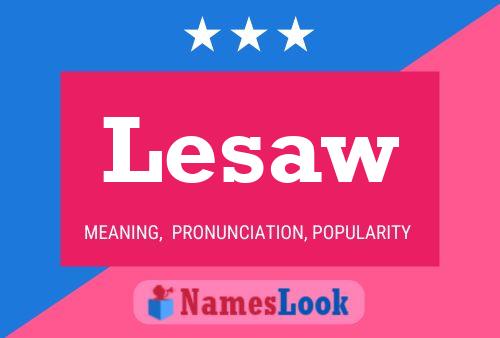 Lesaw Name Poster