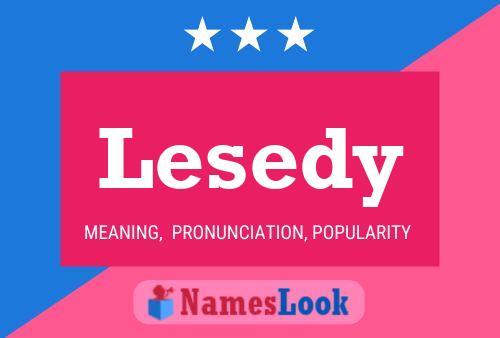 Lesedy Name Poster