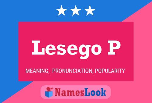 Lesego P Name Poster