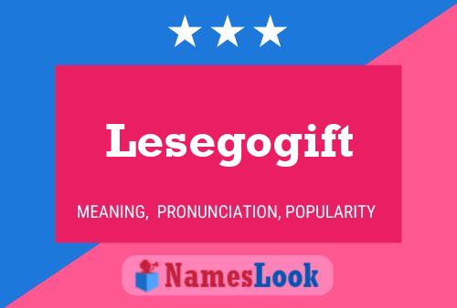 Lesegogift Name Poster