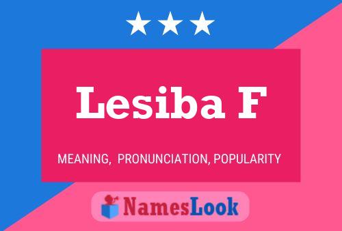 Lesiba F Name Poster