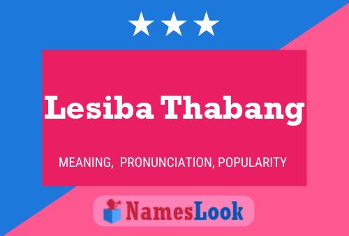 Lesiba Thabang Name Poster