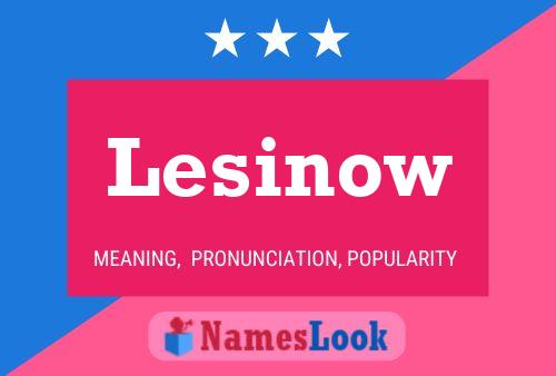 Lesinow Name Poster