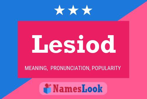 Lesiod Name Poster