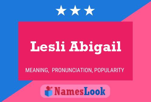 Lesli Abigail Name Poster