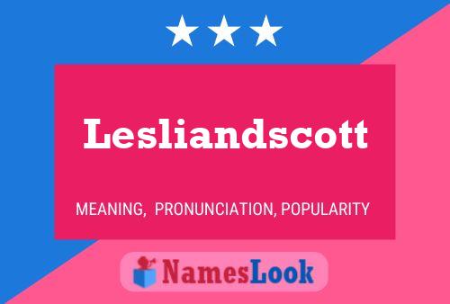 Lesliandscott Name Poster