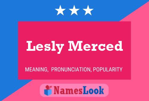 Lesly Merced Name Poster