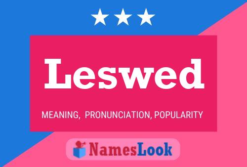 Leswed Name Poster