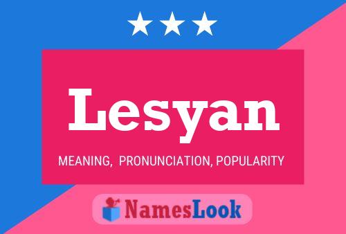 Lesyan Name Poster