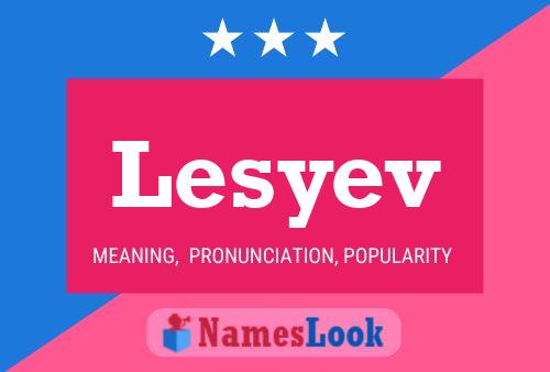 Lesyev Name Poster