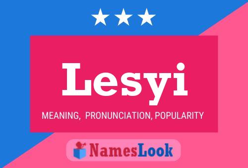 Lesyi Name Poster