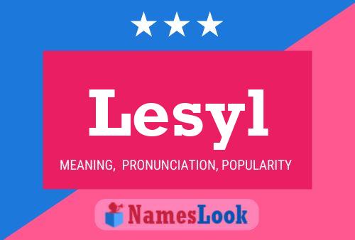 Lesyl Name Poster