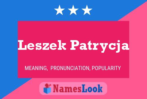 Leszek Patrycja Name Poster