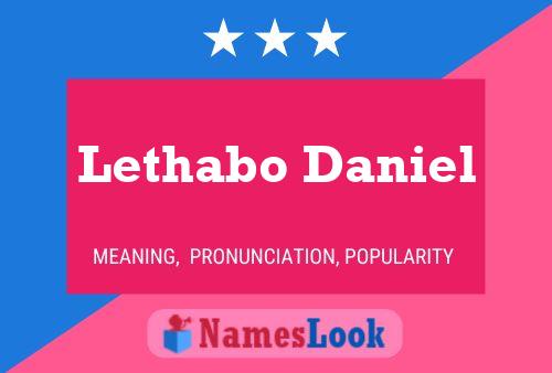 Lethabo Daniel Name Poster