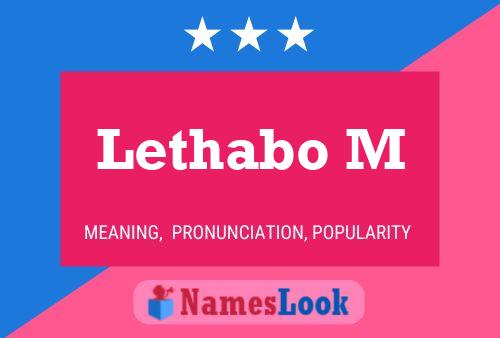 Lethabo M Name Poster