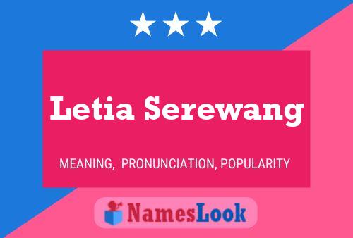 Letia Serewang Name Poster