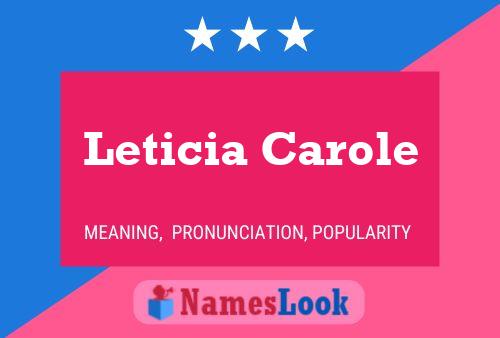 Leticia Carole Name Poster