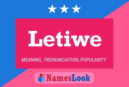 Letiwe Name Poster