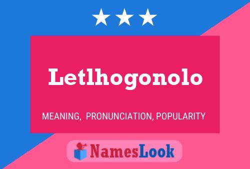 Letlhogonolo Name Poster