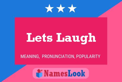 Lets Laugh Name Poster