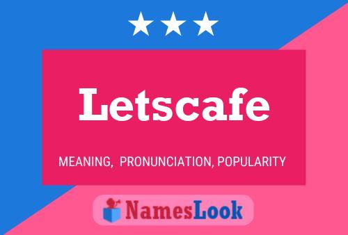 Letscafe Name Poster