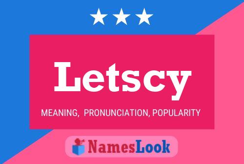 Letscy Name Poster