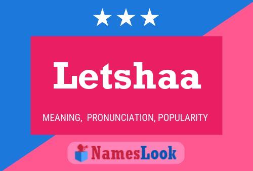 Letshaa Name Poster