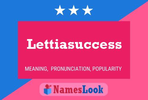 Lettiasuccess Name Poster