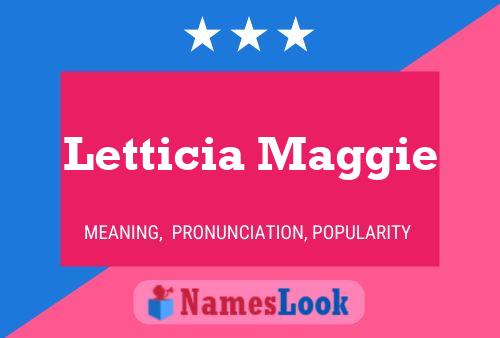 Letticia Maggie Name Poster