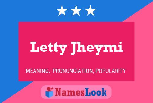 Letty Jheymi Name Poster