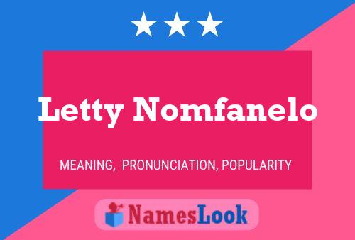 Letty Nomfanelo Name Poster