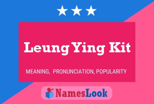 Leung Ying Kit Name Poster