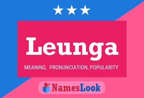 Leunga Name Poster