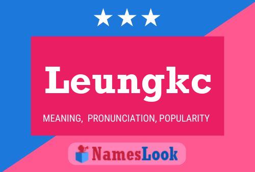 Leungkc Name Poster