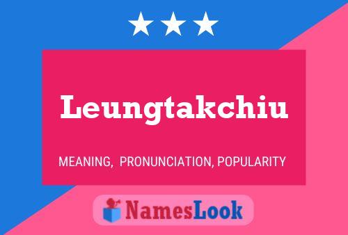 Leungtakchiu Name Poster