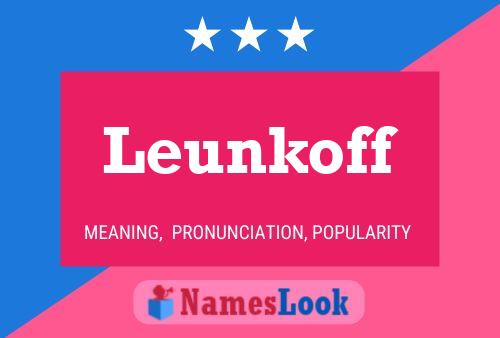 Leunkoff Name Poster