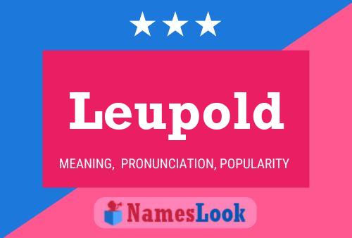 Leupold Name Poster