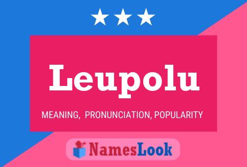 Leupolu Name Poster