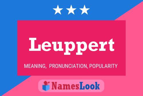 Leuppert Name Poster