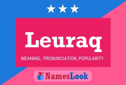 Leuraq Name Poster