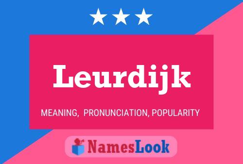 Leurdijk Name Poster