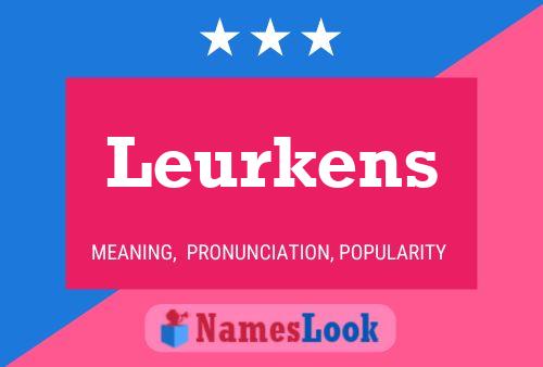 Leurkens Name Poster