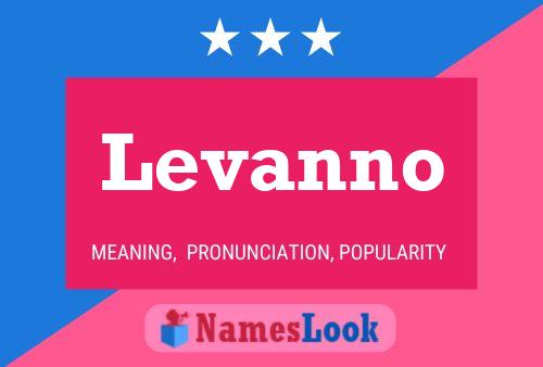 Levanno Name Poster