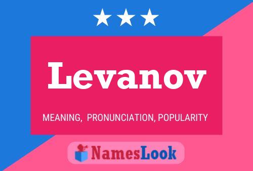 Levanov Name Poster