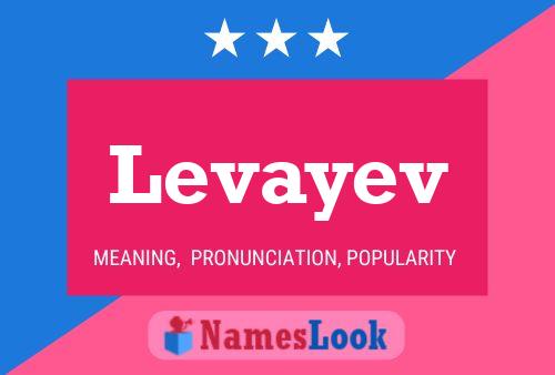 Levayev Name Poster