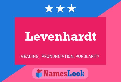 Levenhardt Name Poster