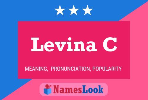 Levina C Name Poster