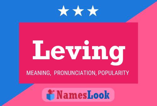 Leving Name Poster